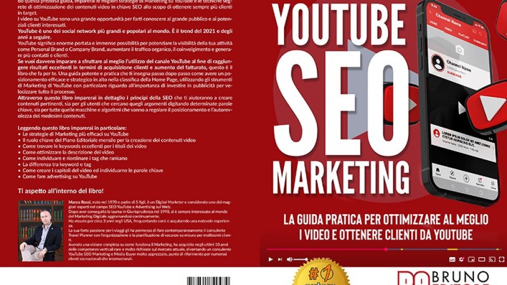 Marco Rossi, YouTube SEO Marketing: Il Bestseller che rivela come sfruttare al massimo YouTube per generare clienti