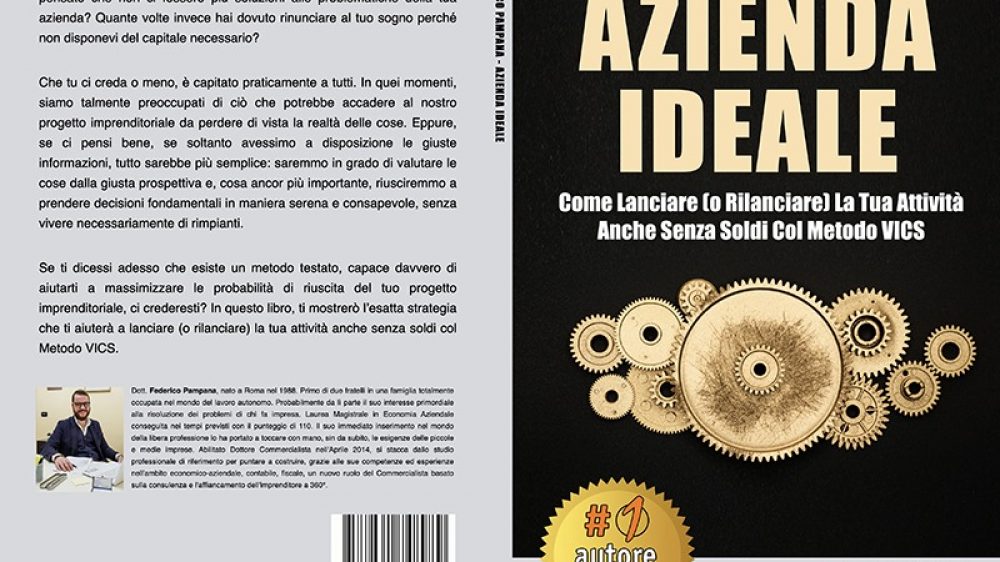 Federico Pampana, Azienda Ideale: Il Bestseller che rivela il metodo per rilanciare un&#8217;azienda