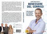 Guido Bracchetti: Bestseller “Benessere Del Sorriso”, il libro su come migliorare la qualità della propria vita grazie a un bel sorriso