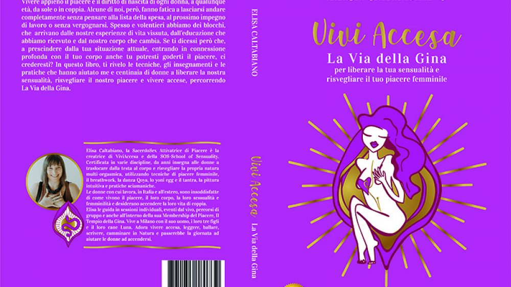 Elisa Caltabiano: Bestseller “Vivi Accesa”, il libro su come imparare ad amarsi di più anche in chiave intima