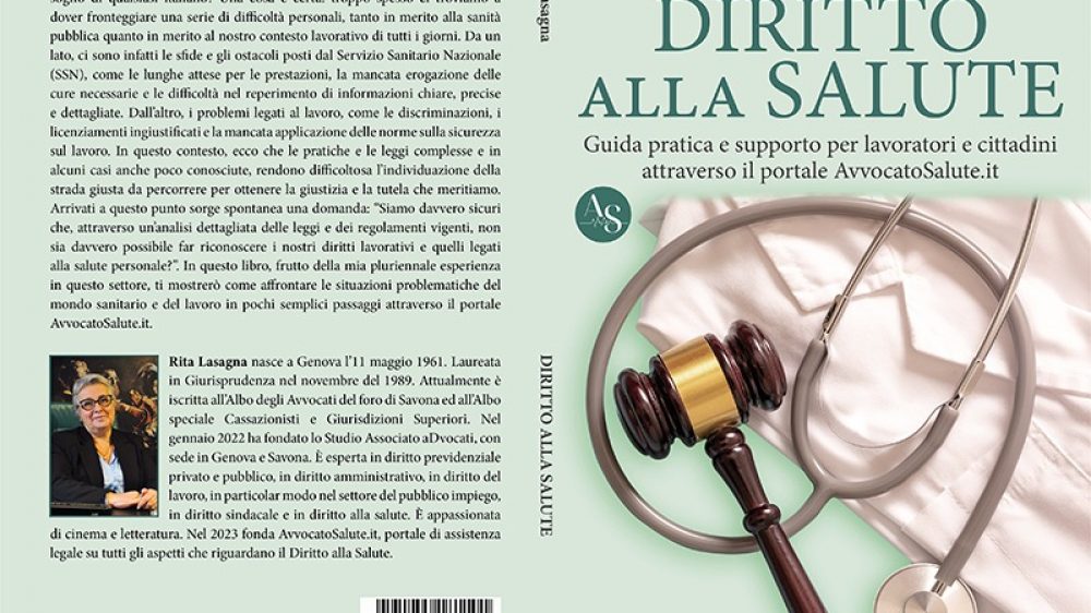 Rita Lasagna: Bestseller “Diritto Alla Salute”, il libro su come tutelarsi in materia di lavoro e salute grazie al portale AvvocatoSalute.it