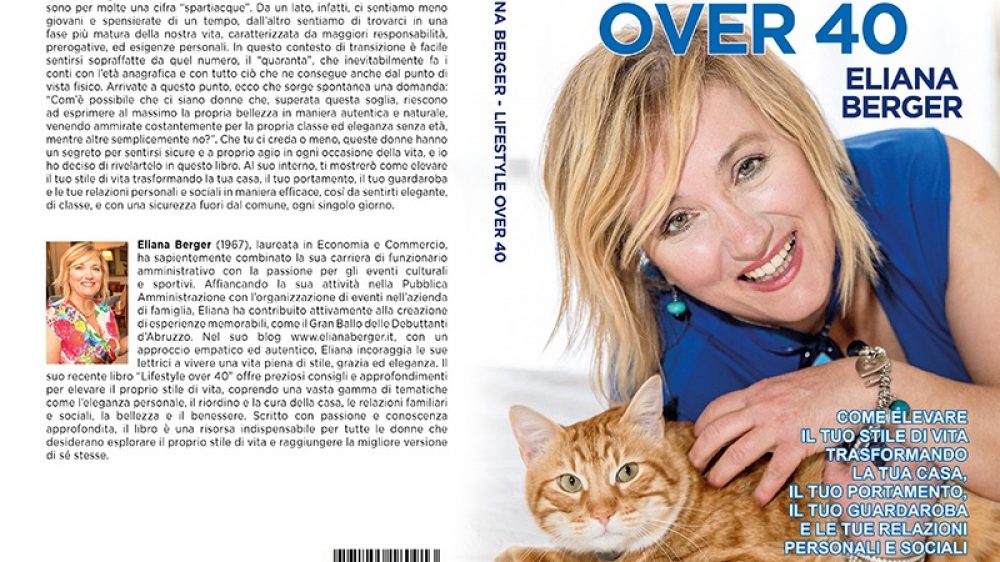 Eliana Berger: Bestseller “Lifestyle Over 40”, il libro su come sentirsi più eleganti ogni singolo giorno