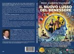 Prof. Giuseppe Maiorano: Bestseller “Il Nuovo Lusso Del Benessere”, il libro su come raggiungere uno stile di vita caratterizzato dal benessere psicofisico