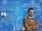 Dr. Francesco Marrapodi: Bestseller “Implantologia Dentale Moderna”, il libro su come aumentare la qualità della vita dei pazienti attraverso l’implantologia a carico immediato