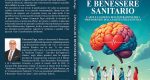 Giancarlo Paga: Bestseller “Linguaggio E Benessere Sanitario”, il libro su come gestire i conflitti, evidenziare le reali esigenze dei pazienti e costruire relazioni basate sulla fiducia e sulla collaborazione