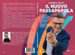 Andrea Pruiti: Bestseller “Il Nuovo Passaparola”, il libro su come acquisire i migliori clienti attraverso la Rete