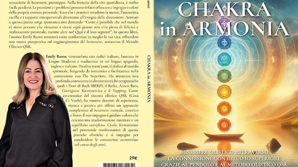 Emily Russo: Bestseller “Chakra In Armonia”, il libro su come sperimentare un nuovo processo di trasformazione positiva