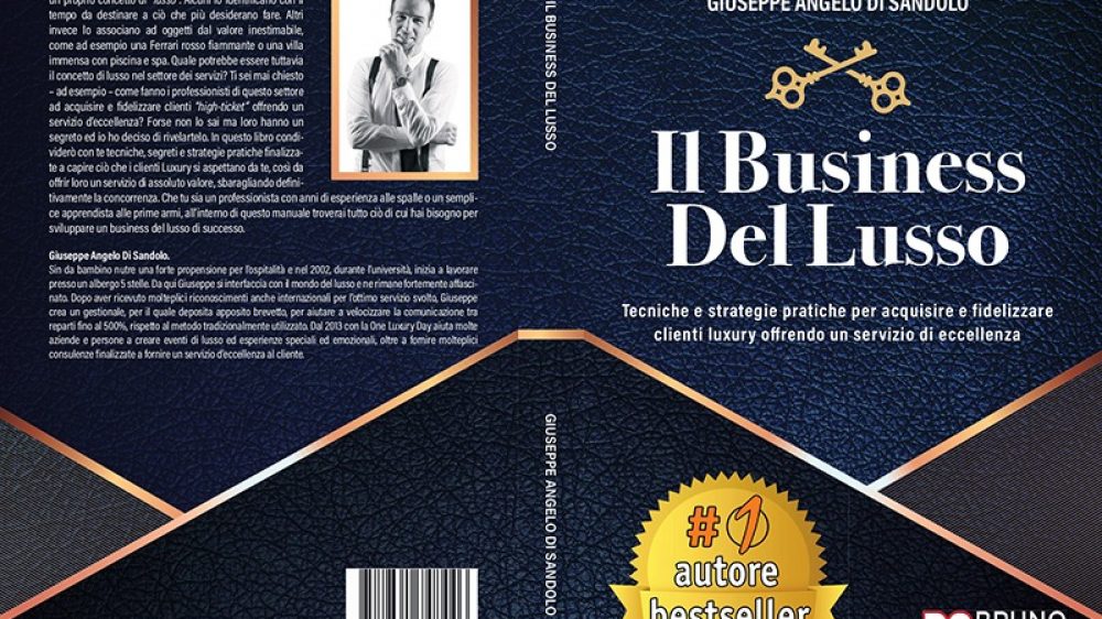 Giuseppe Di Sandolo: Bestseller “Il Business Del Lusso” edito da Bruno Editore