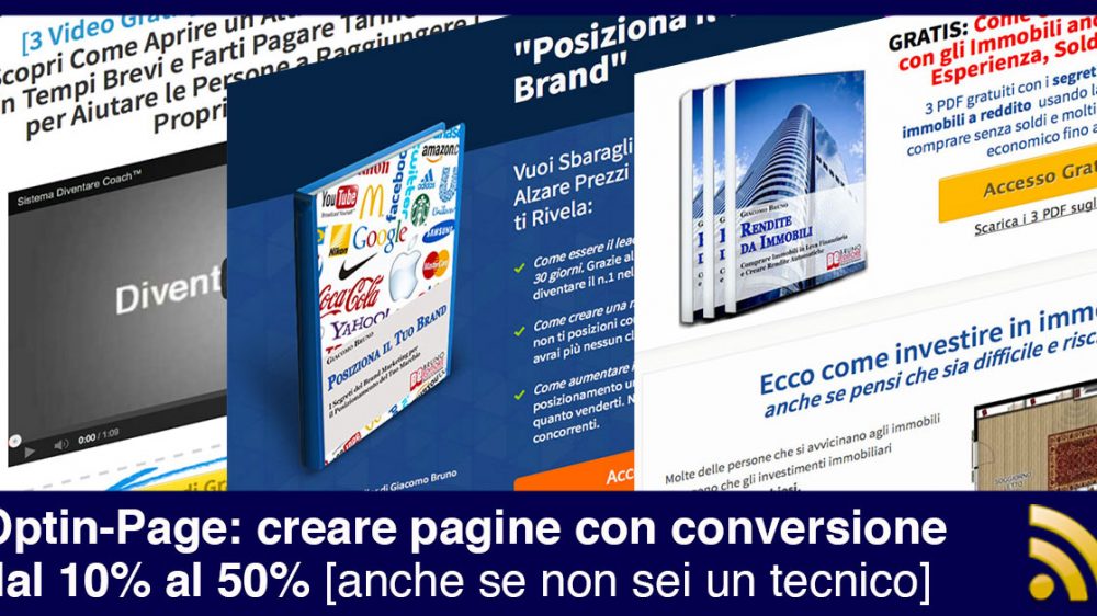 Optin-Page: creare pagine con conversione dal 10% al 50% anche se non sei un tecnico